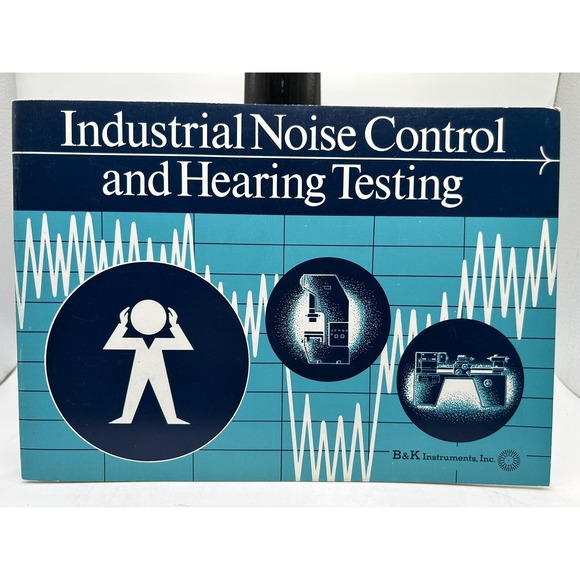 Other - Industrial Noise Control & Hearing Testing B & K Instruments K. Larson &‎ Son